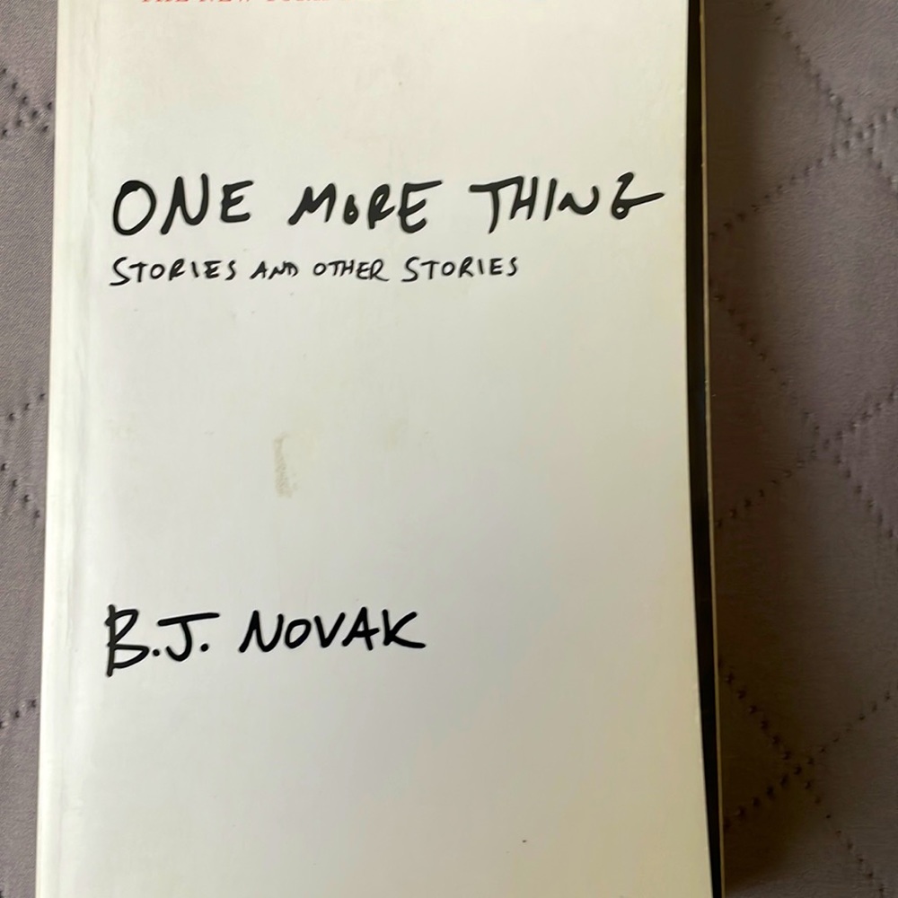 ONE MORE THING by BJ Novak